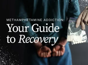Methamphetamine Addiction_ Your Guide to Recovery