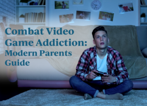 Combat Video Game Addiction Modern Parent's Guide